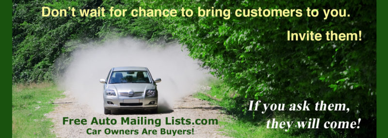 Free Auto Mailing Lists - Car Owners Are Buyers