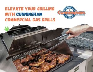 Elevate Your Grilling With Cunningham Commercial Gas Grills.jpg  